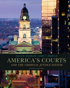 America’s Courts and the Criminal Justice System