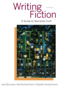 Writing Fiction: A Guide to Narrative Craft (9th Edition)
