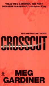 Crosscut: An Evan Delaney Novel