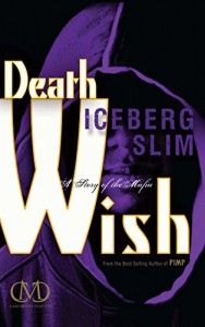 Death Wish: A Story of the Mafia