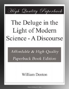 The Deluge in the Light of Modern Science – A Discourse