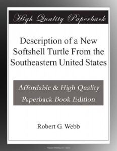 Description of a New Softshell Turtle From the Southeastern United States