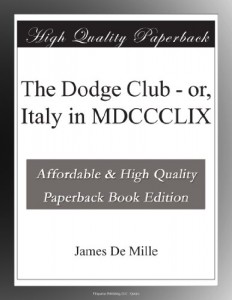 The Dodge Club – or, Italy in MDCCCLIX