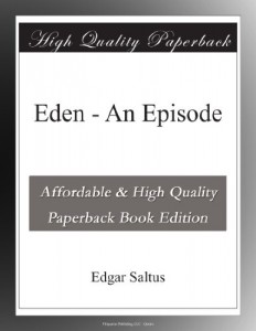 Eden – An Episode