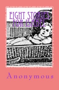 Eight Stories For Isabel
