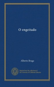 O engeitado (Portuguese Edition)