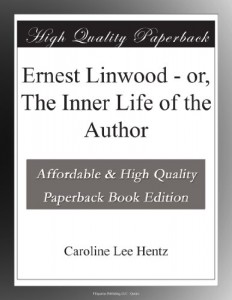 Ernest Linwood – or, The Inner Life of the Author