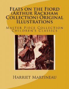Feats on the Fiord (Arthur Rackham Collection) Original Illustrations: Master Piece Collection Children’s Classics