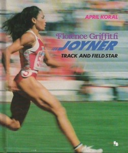 Florence Griffith Joyner: Track and Field Star (First Book)