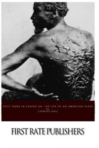 Fifty Years in Chains or, The Life of an American Slave