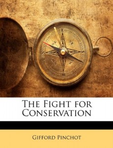 The Fight for Conservation