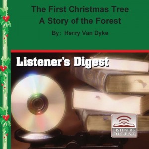 The First Christmas Tree: A Story of the Forest