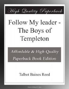 Follow My leader – The Boys of Templeton