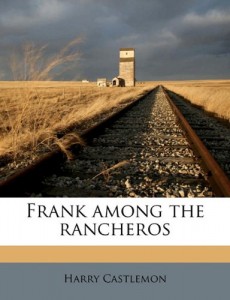 Frank among the rancheros