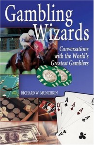 Gambling Wizards: Conversations with the World’s Greatest Gamblers