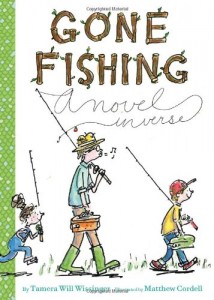 Gone Fishing: A novel