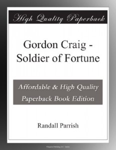 Gordon Craig – Soldier of Fortune