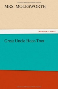 Great Uncle Hoot-Toot