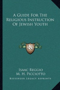 A Guide For The Religious Instruction Of Jewish Youth