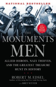 The Monuments Men: Allied Heroes, Nazi Thieves and the Greatest Treasure Hunt in History