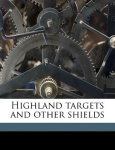 Highland targets and other shields