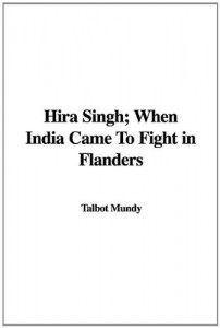 Hira Singh (When India Came to Fight in Flanders)