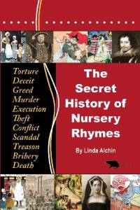The Secret History of Nursery Rhymes