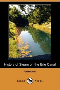 History of Steam on the Erie Canal (Dodo Press)