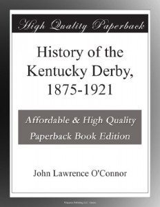 History of the Kentucky Derby, 1875-1921