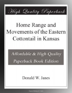 Home Range and Movements of the Eastern Cottontail in Kansas