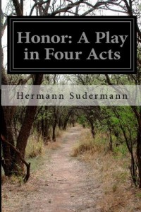 Honor: A Play in Four Acts