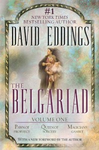 The Belgariad, Vol. 1 (Books 1-3): Pawn of Prophecy, Queen of Sorcery, Magician’s Gambit