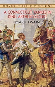 A Connecticut Yankee in King Arthur’s Court (Dover Thrift Editions)