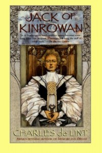 Jack of Kinrowan: Jack the Giant-Killer and Drink Down the Moon