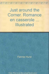 Just around the corner: Romance en casserole