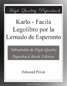 Karlo – Facila Legolibro por la Lernado de Esperanto (Esperanto Edition)