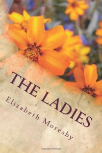 The Ladies: A Shining Constellation of Wit and Beauty