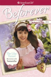 The Lilac Tunnel: My Journey with Samantha (American Girl Beforever Journey)