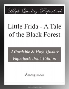 Little Frida – A Tale of the Black Forest