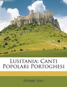 Lusitania: Canti Popolari Portoghesi (Italian Edition)