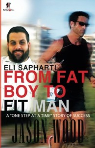 From Fat Boy to Fit Man: A “One Step at a Time Story of Success