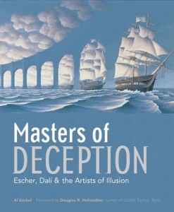 Masters of Deception: Escher, Dalí & the Artists of Optical Illusion