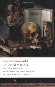 Collected Maxims and Other Reflections (Oxford World’s Classics)
