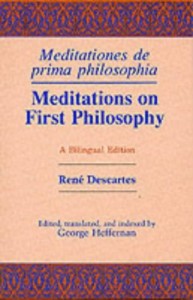 Meditations on First Philosophy / Meditationes de prima philosophia: A Bilingual Edition (English and Latin Edition)