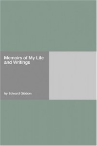 Memoirs of My Life and Writings