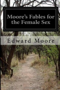 Moore’s Fables for the Female Sex