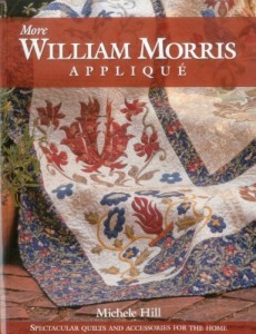 More William Morris Applique: Spectacular Quilts & Accessories for the Home
