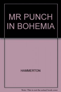 MR PUNCH IN BOHEMIA