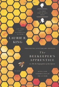 The Beekeeper’s Apprentice: or, On the Segregation of the Queen (A Mary Russell Mystery)