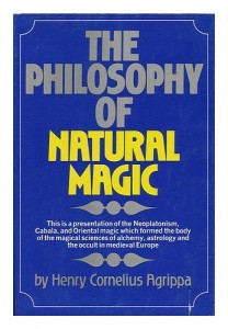 The Philosophy of Natural Magic: A Complete Work on Natural Magic, White Magic, Black Magic, Divination, Occult Binding, Sorceries, and Their Power. Unctions, Love Medicines and Their Virtues